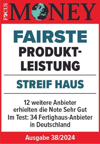 Focus Money Siegel Fertighaus_Streif Haus - Fairste Produktleistung